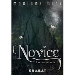 Dødemagersken 1: Novice