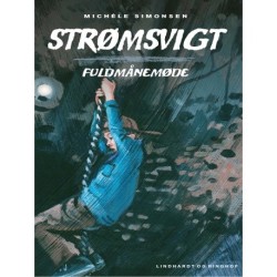 Strømsvigt 3: Fuldmånemøde