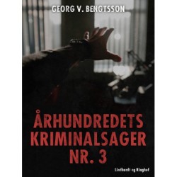 Århundredets kriminalsager nr. 3