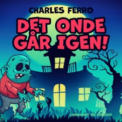 Det onde går igen!