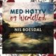 Med høtyv og hjerteblod