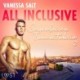 All Inclusive – Seuralaisen Tunnustuksia 2