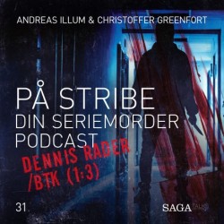 På Stribe - din seriemorderpodcast (Dennis Rader/BTK 1:3)