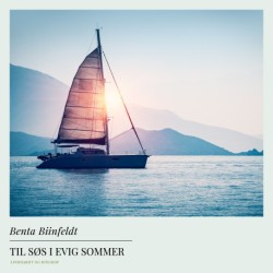 Til søs i evig sommer