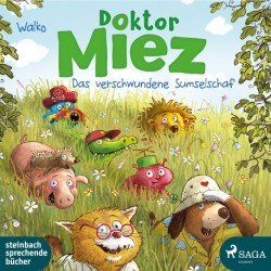 Doktor Miez – Das verschwundene Sumselschaf (Band 1)