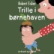 Trille i børnehaven