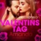Valentinstag: Amanda: Erotische Novelle