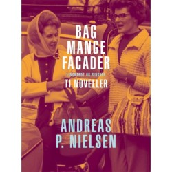 Bag mange facader. Ti noveller