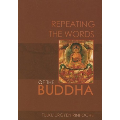 Repeating the Words of the Buddha