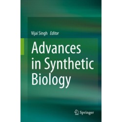 Advances in Synthetic Biology
