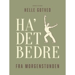 Ha' det bedre fra morgenstunden