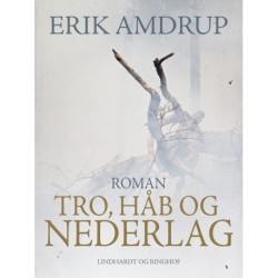 Tro, håb og nederlag