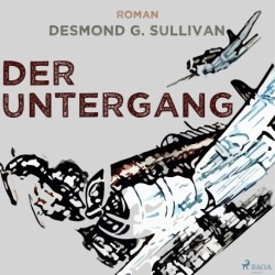 Der Untergang - Fliegergeschichten nr. 10