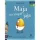 Maja na tropie jaja