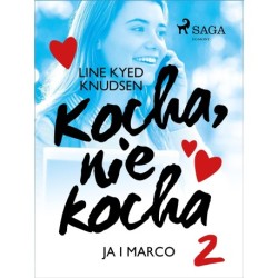 Kocha, nie kocha 2 - Ja i Marco