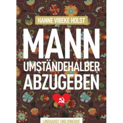 Mann umständehalber abzugeben