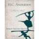H.C. Andersen. Lykkens smed