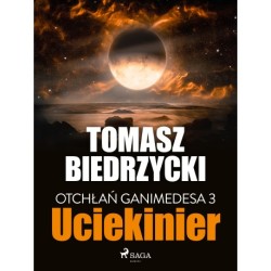 Otchłań Ganimedesa 3: Uciekinier