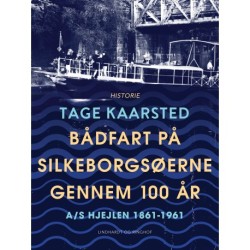 Bådfart på Silkeborgsøerne gennem 100 år