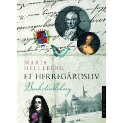 Et herregårdsliv - Brahetrolleborg
