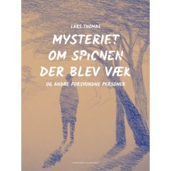 Mysteriet om spionen der blev væk - og andre forsvundne personer