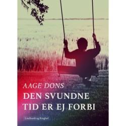 Den svundne tid er ej forbi