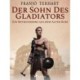 Der Sohn des Gladiators - Ein Mitratekrimi aus dem Alten Rom