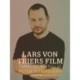 Lars von Triers film. Tvang og befrielse