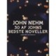 30 af Johns bedste noveller