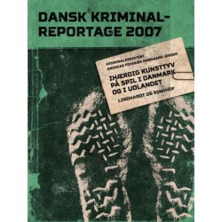 Ihærdig kunsttyv på spil i Danmark og i udlandet