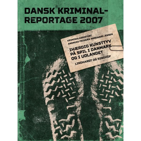 Ihærdig kunsttyv på spil i Danmark og i udlandet