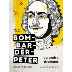 Bom-Bar-Dér-Peter og andre dramaer