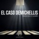 El caso Demichellis - dramatizado