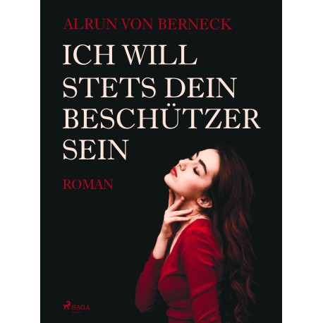 Ich will stets Dein Beschützer sein