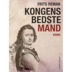 Kongens bedste mand. Historisk krimi