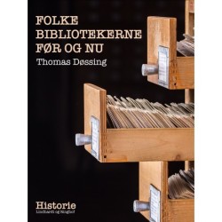 Folkebibliotekerne før og nu