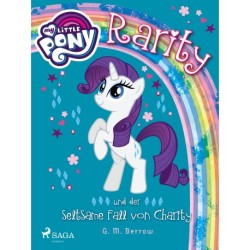 My Little Pony - Rarity und der seltsame Fall von Charity