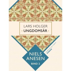 Lars Holger. Ungdomsår