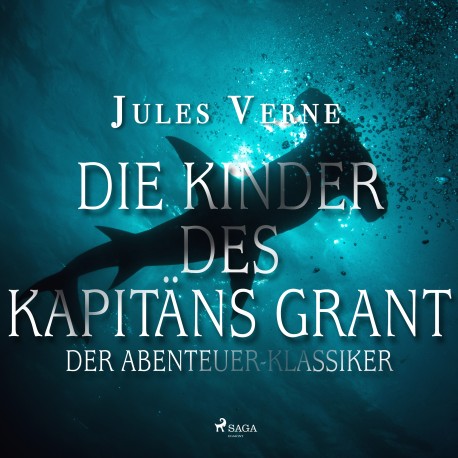 Die Kinder des Kapitäns Grant - Der Abenteuer-Klassiker