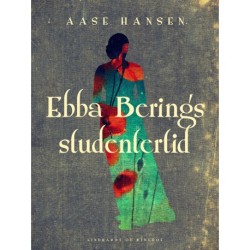 Ebba Berings studentertid