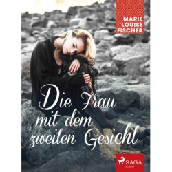Die Frau mit dem zweiten Gesicht