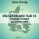 Velfærdsland TALK -15 Psykiatri, holdspil og rettidig omhu