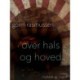 Over hals og hoved