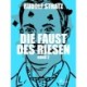 Die Faust des Riesen. Band 2