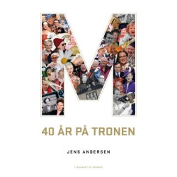 M - 40 år på tronen