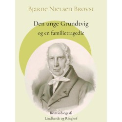Den unge Grundtvig og en familietragedie