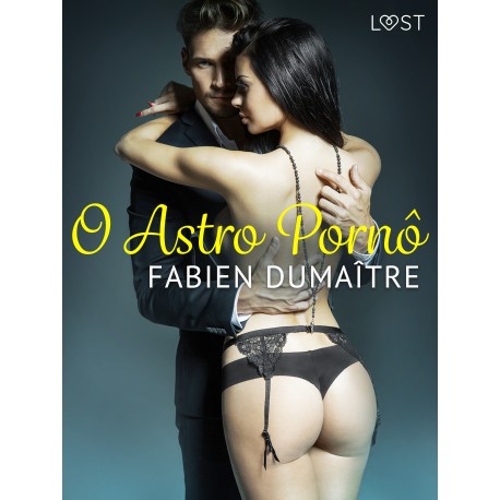 O Astro Pornô - Conto Erótico
