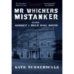 Mr Whichers Mistanker – eller Mordet i Road Hill House
