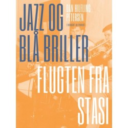 Jazz og blå briller - Flugten fra Stasi
