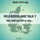 Velfærdsland TALK -7 Når rødt og blåt er ens…